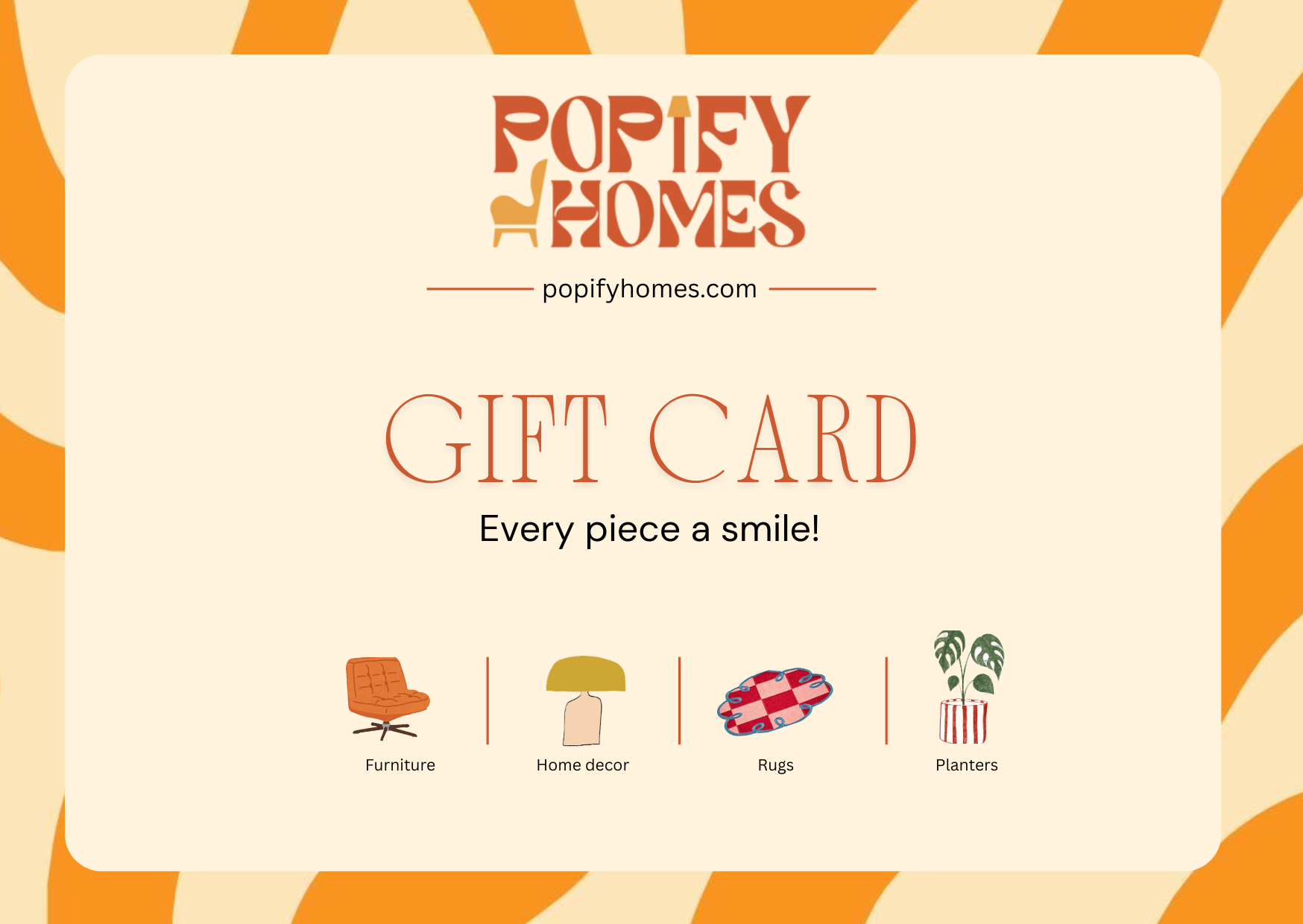Popify Homes e-Gift Card